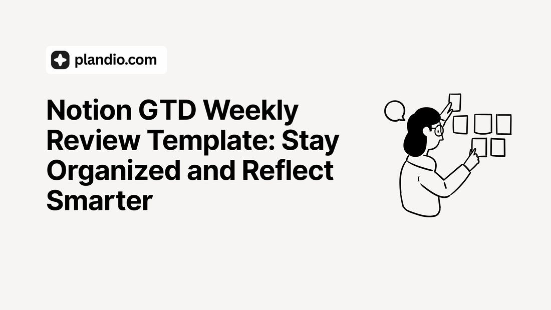 Notion GTD Weekly Review template dashboard showing reflection and task checklist